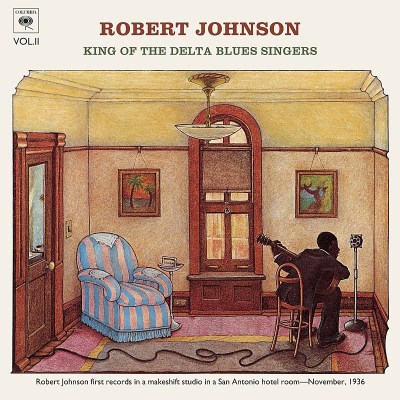 Robert Johnson/KING OF THE DELTA BLUES SINGER@King Of The Delta Blues Singer